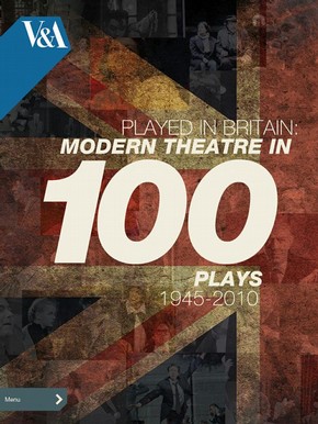 Played in Britain: Modern Theatre in 100 Plays, 1945-2010