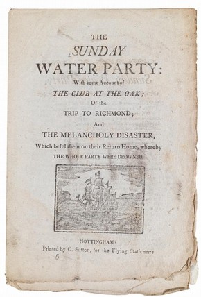'The Sunday water party', Nottingham: printed by C. Sutton for the Flying Stationers, [1812]. NAL Pressmark: MB.SUNW