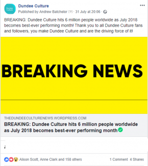 Screenshot of a facebook post saying "Breaking News: Dundee Culture hits 6 million people worldwide"