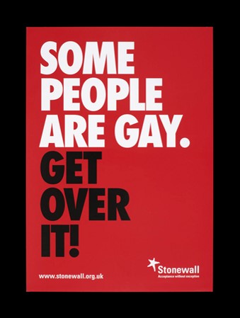 Poster with the words 'Some people are gay. Get over it!'