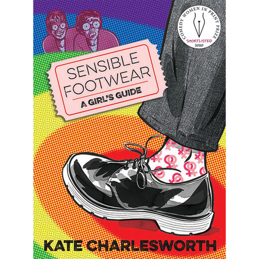 Sensible Footwear: A Girl's Guide