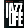 Book cover featuring the title Jazz Life in white, bold capital letters on a black background.