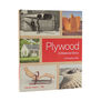 Plywood – A Material Story (hardback)