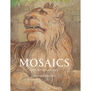 Mosaics and Micro Mosaics: Art, Craft and Identities