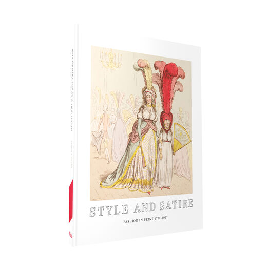 Style and Satire: Fashion in Print 1776 - 1925