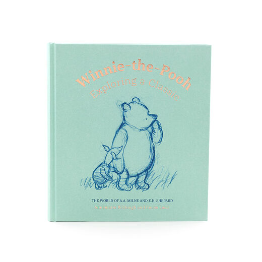 Winnie-the-Pooh: Exploring a Classic - official exhibition book (hardback)