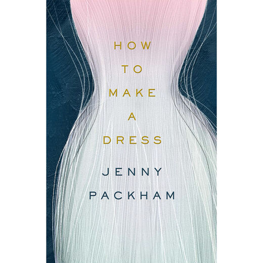 How to Make a Dress (signed)