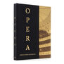 Opera: Passion, Power and Politics (hardcover)