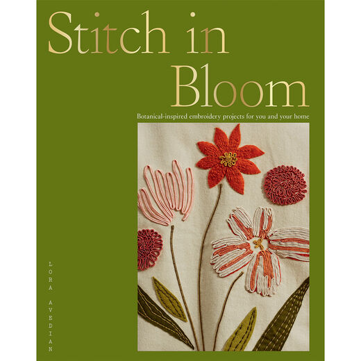 Stitch in Bloom by Lora Avedian
