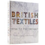 British Textiles: 1700 to the Present