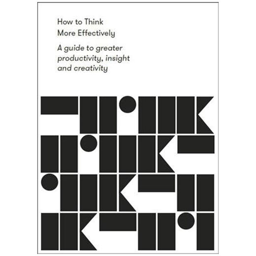 How To Think Effectively