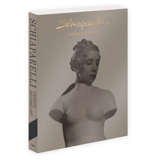 Schiaparelli: Fashion Becomes Art exhibition book - hardback
