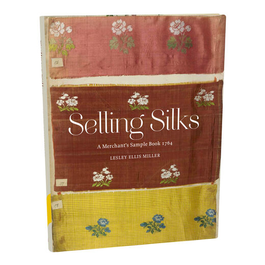 Selling Silks: A Merchant's Sample Book