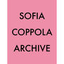 Sofia Coppola: Archive