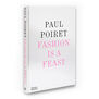 Fashion is a Feast