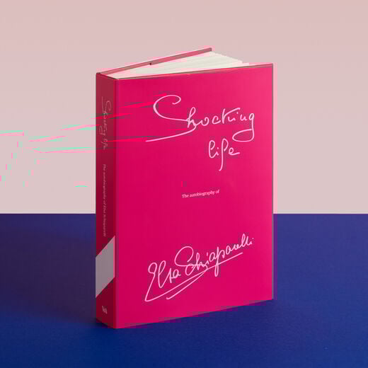 Shocking Life: The Autobiography of Elsa Schiaparelli - Luxe hardback