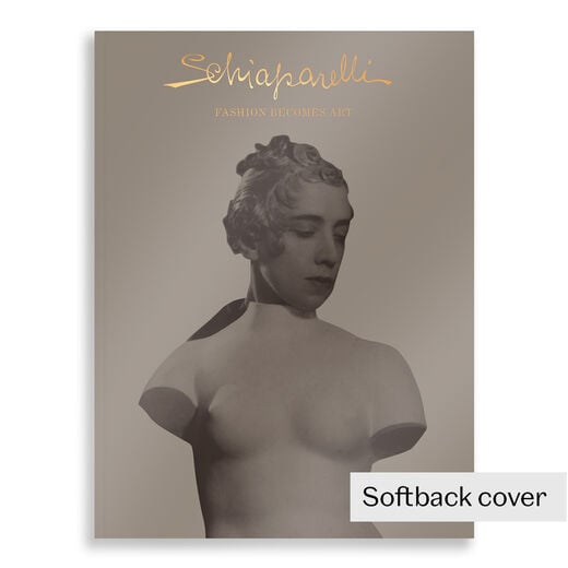 Schiaparelli: Fashion Becomes Art exhibition book - hardback