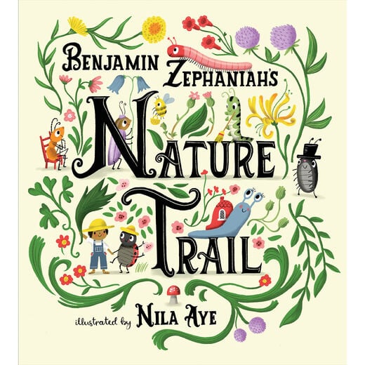 Nature Trail : A joyful rhyming celebration of the natural wonders on our doorstep
