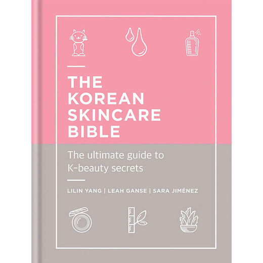 The Korean Skincare Bible