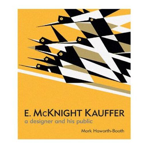 E. McKnight Kauffer: A Designer and his Public