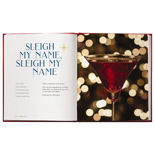 Yule Need a Drink : 100+ Cocktails to Keep Your Season Bright