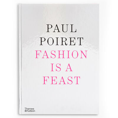 Fashion is a Feast