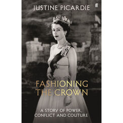 Fashioning the Crown: A Story of Power, Conflict & Couture
