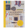 Calligraphy & Lettering: A Maker's Guide