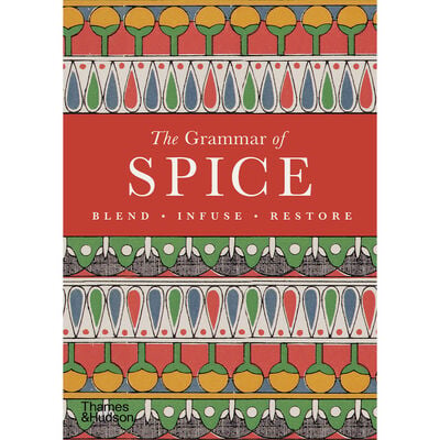The Grammar of Spice: Blend, Infuse, Restore