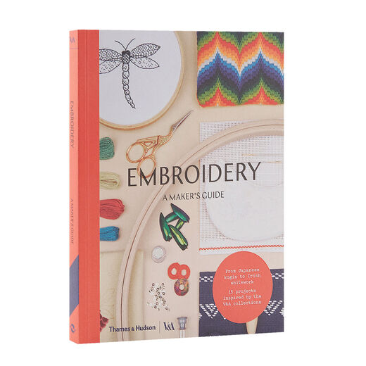 Embroidery: A Maker's Guide