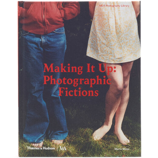 Making It Up: Photographic Fictions