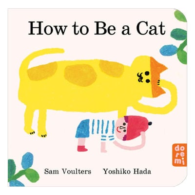 How to Be a Cat
