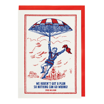 We haven't got a plan greeting card