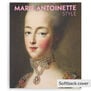 Marie Antoinette Style exhibition book - Softback