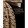 Grinling Gibbons and the Art of Carving