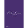 Ralph Lauren Catwalk: The Complete Collections: Official and Authorized