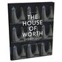 The House of Worth: Portrait of an Archive