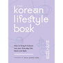 The Korean Lifestyle Book