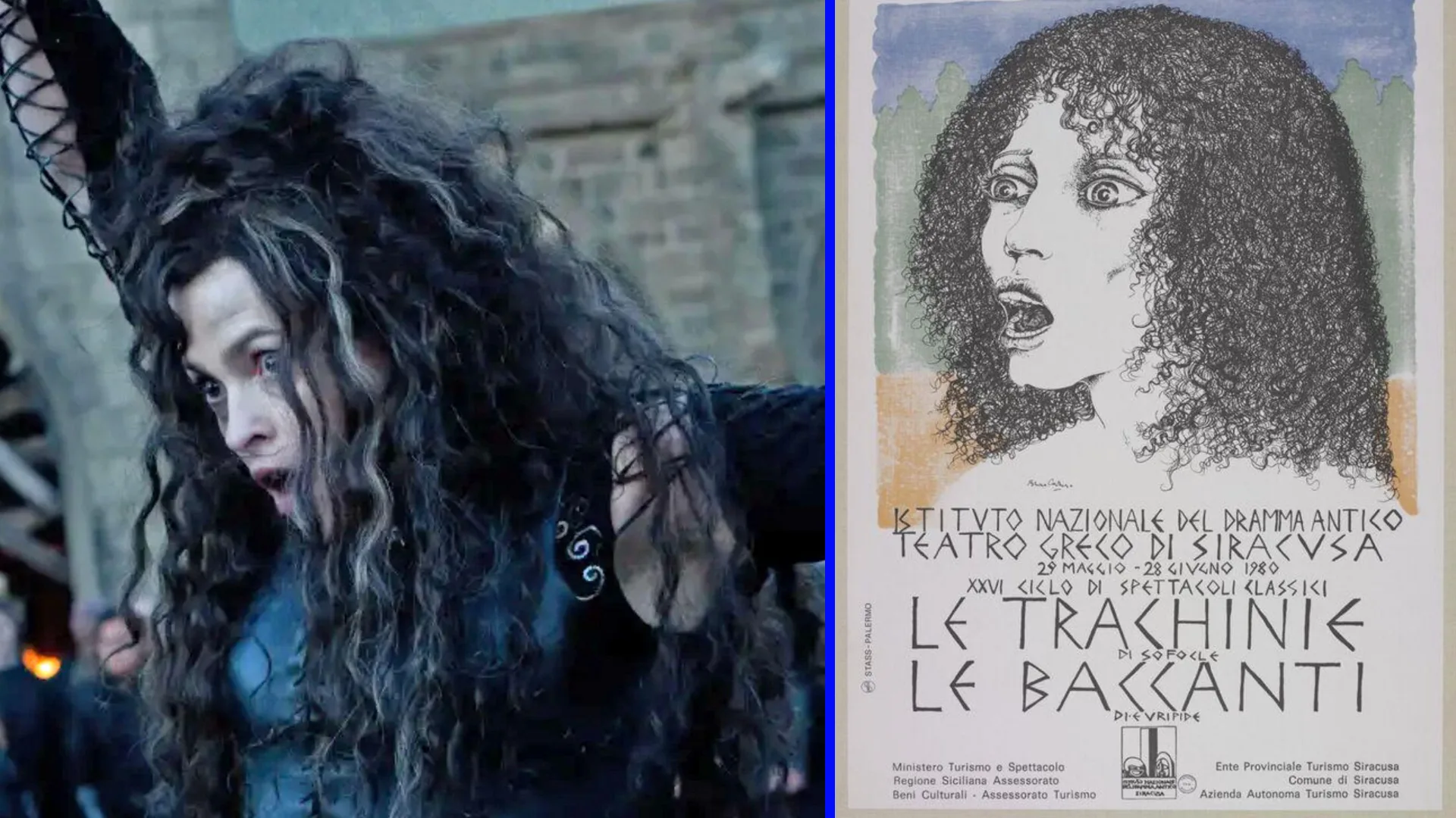 A photo of Helena Bonham Carter playing Bellatrix LeStrange in Harry Potter - holding her arm up and mouth open to something off camera. Her black curly hair is falling in her face and behind her is a brick walled building. Next to her is a poster from the theatrical production Le Trachinie performed in 1980, showing an illustration of a woman with curly hair and mouth open with text in Italian below her.