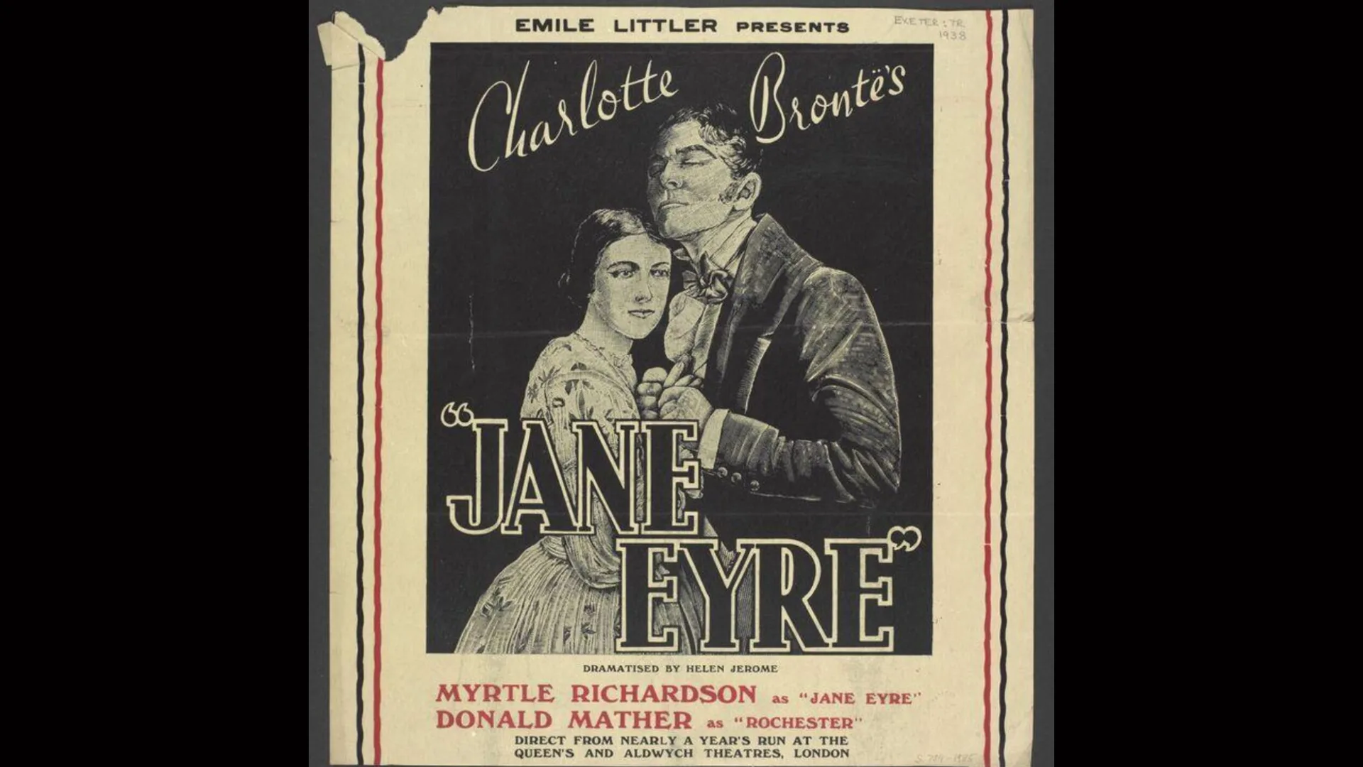 A poster of a stage production of Jane Eyre that was shown in London in 1936. It has Jane Eyre and Mr Rochester embraced with the words CHARLOTTE BRONTÉS JANE EYRE and red text below detailing the actors with a cream border.