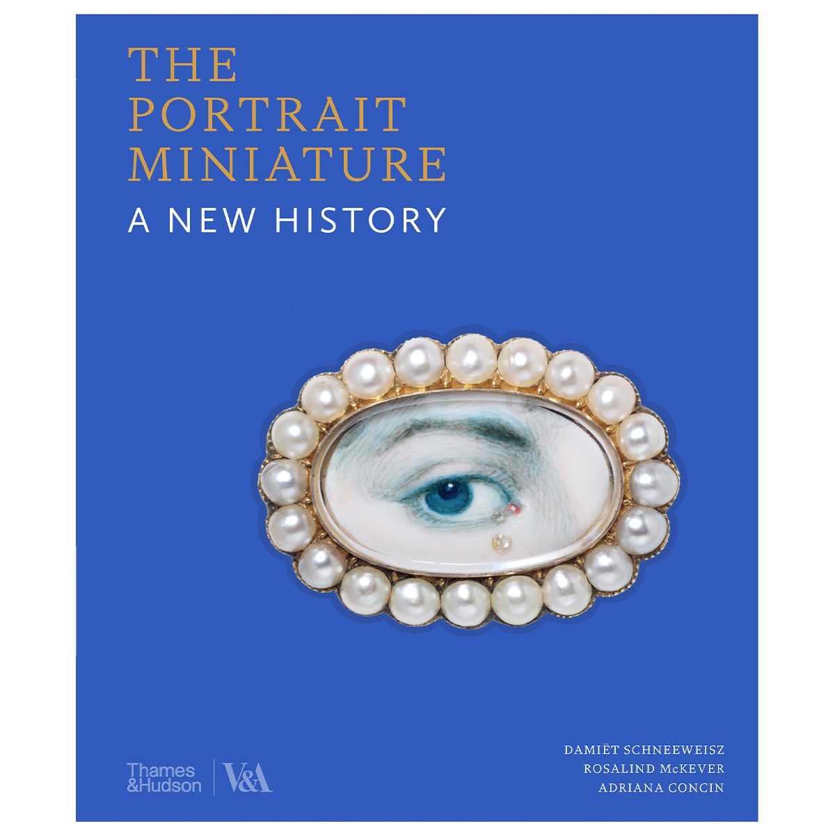 The Portrait Miniature : A New History