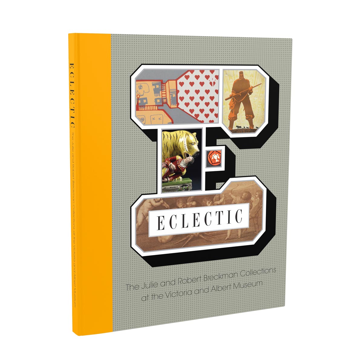 Eclectic: The Julie and Robert Breckman Collections at the Victoria and Albert Museum