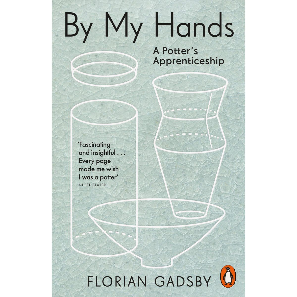 By My Hands: A Potter's Apprenticeship