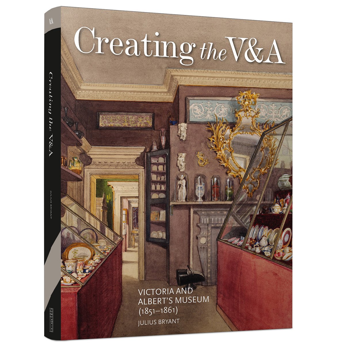 Creating the V&A: Victoria and Albert's Museum (1851-1861)