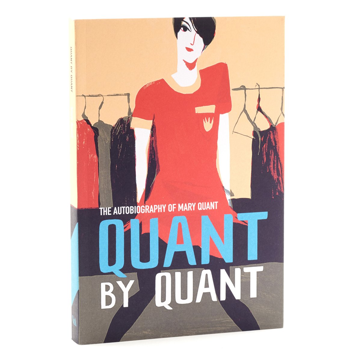 Quant by Quant: The Autobiography of Mary Quant